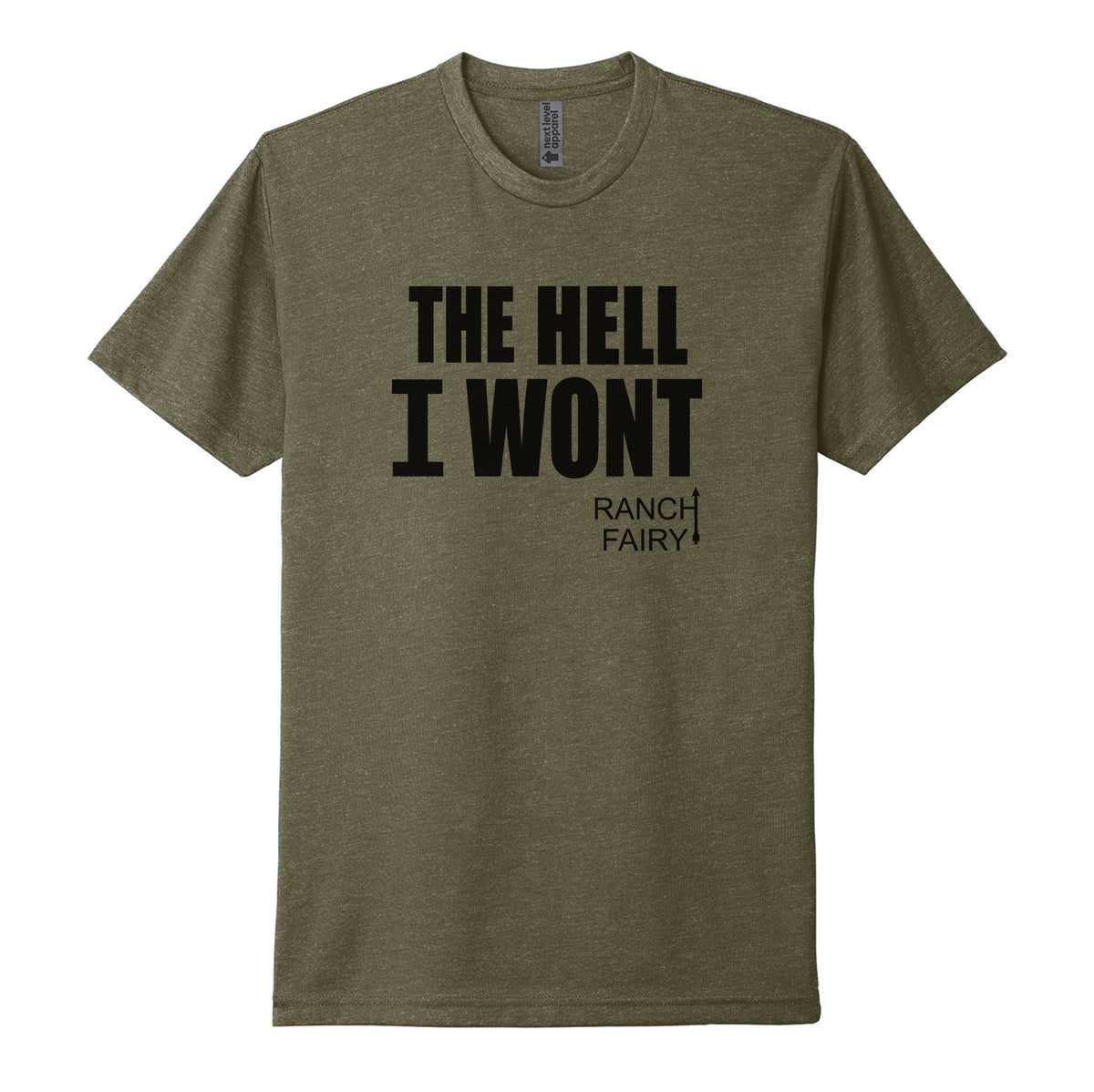 The Hell I Wont Tee